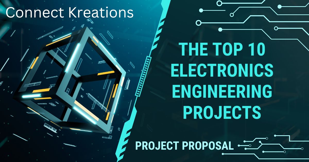 The Top 10 Electronics Engineering Projects