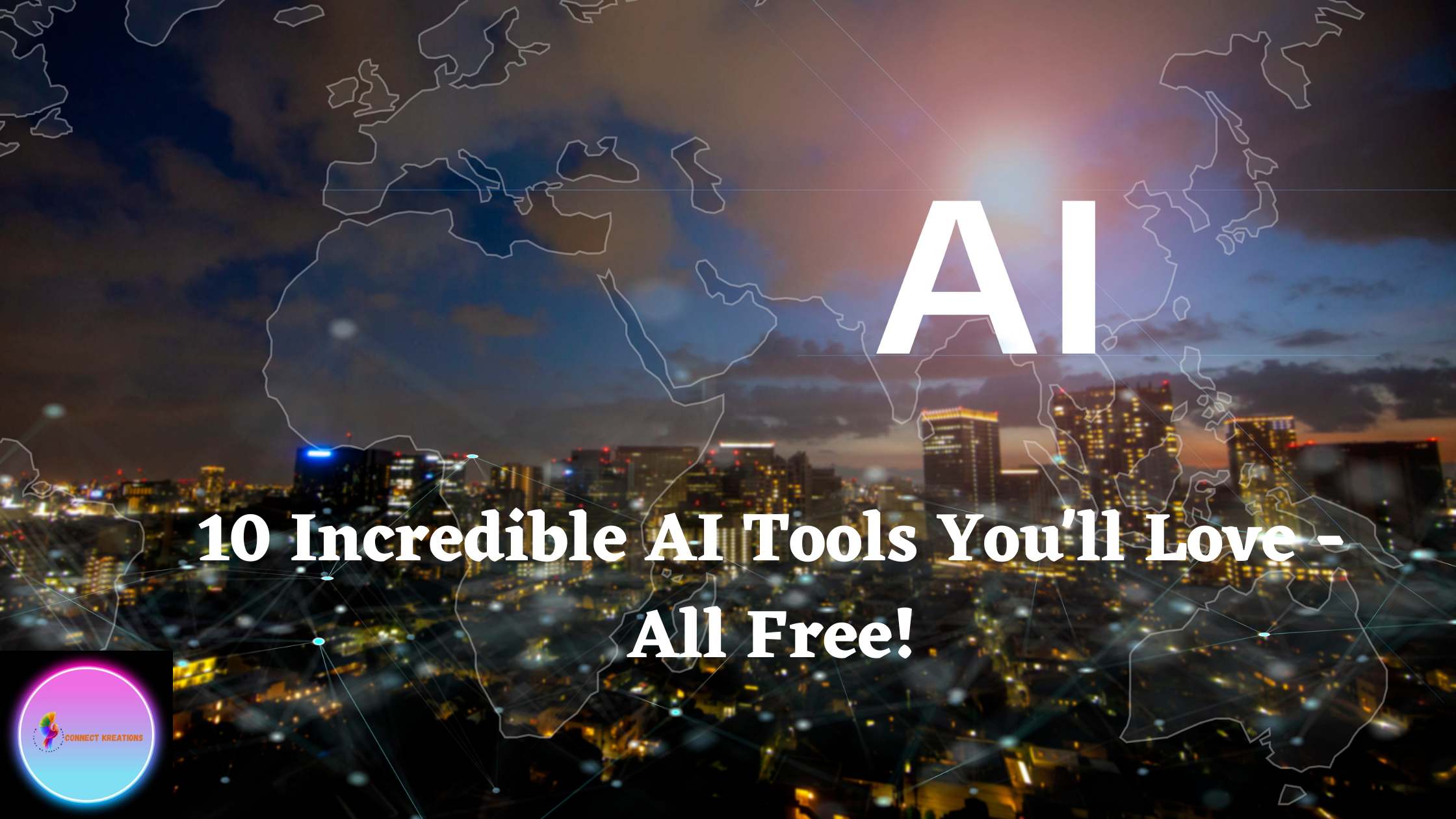 10 Incredible AI Tools You'll Love - All Free!